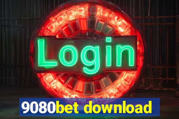 9080bet download